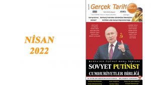 Gerçek Tarih Nisan 2022 Sayı:4