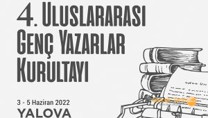 Genç Yazarlar Kurultayı Yalova’da gerçekleşecek