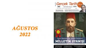 Gerçek Tarih Ağustos 2022 Sayı: 8