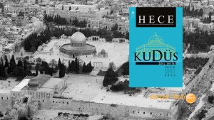 Kudüs’e dair 60 çalışma Hece özel sayısında