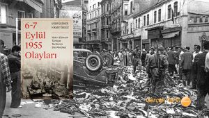 6-7 Eylül olaylarını en tarafsız anlatan kitap