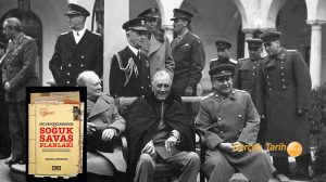 Soğuk Savaş’ın gizli ve gerçekleşmemiş planları