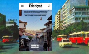 Ankara Edebiyat’tan başkentin kültürel hafızasına yolculuk: Ankara’da edebiyat